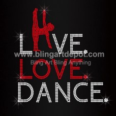 Live Love Dance Rhinestone Heat Transfer